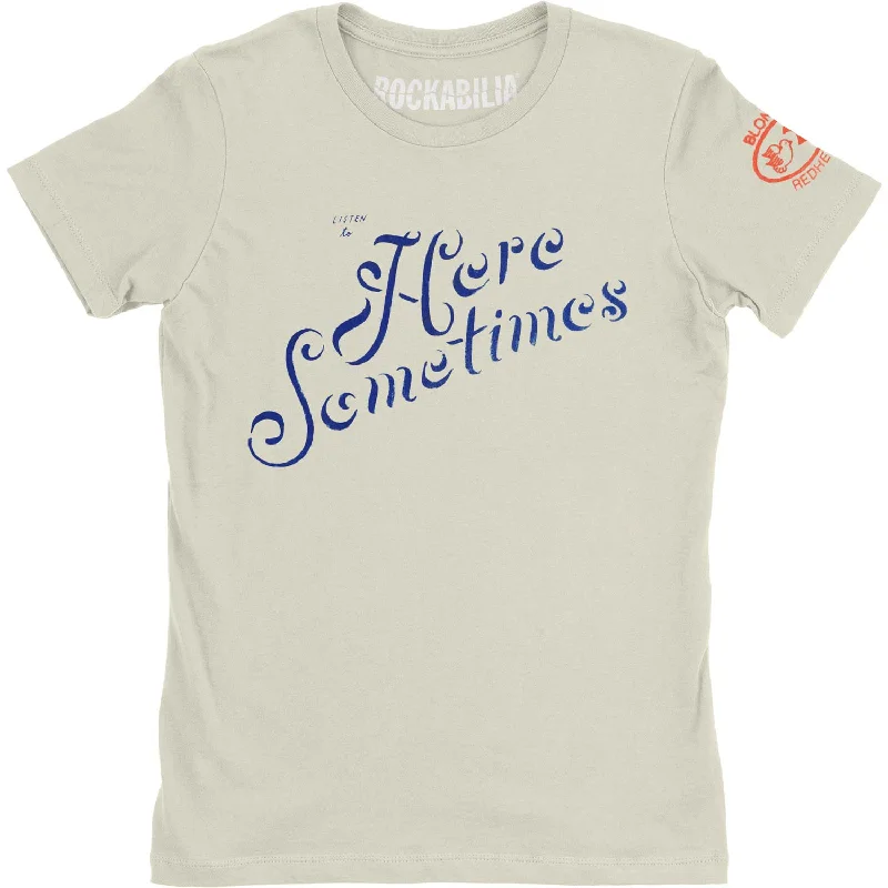 Here Sometimes Vintage T-shirt