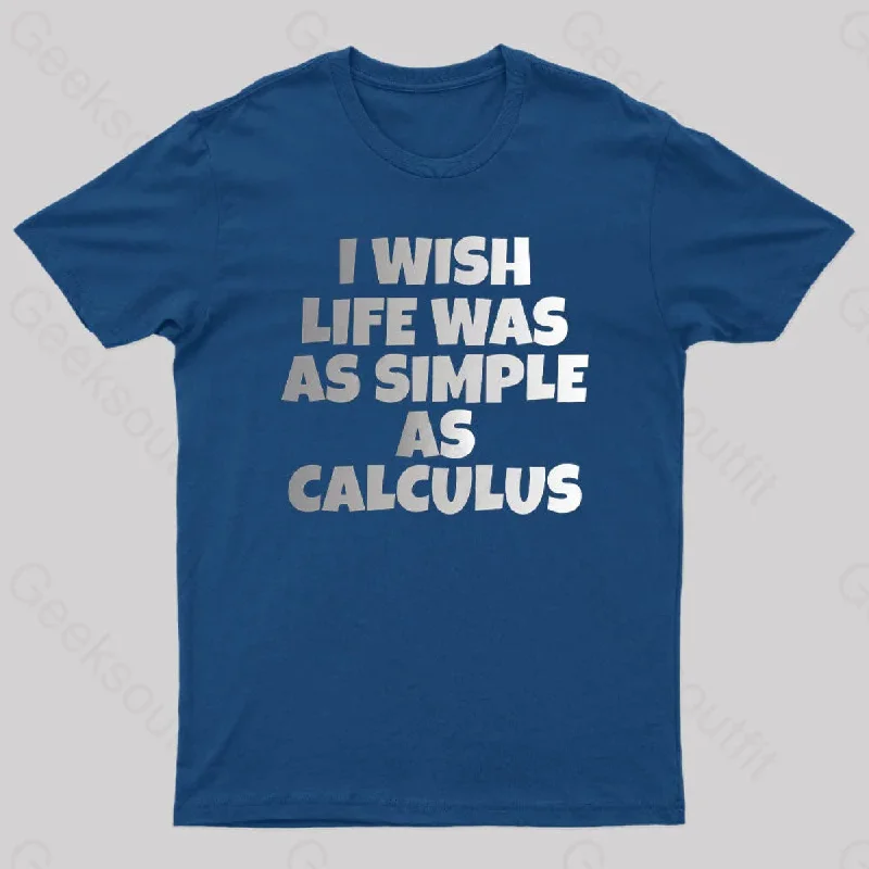 CALCULUS: Simple As Calculus Nerd T-Shirt