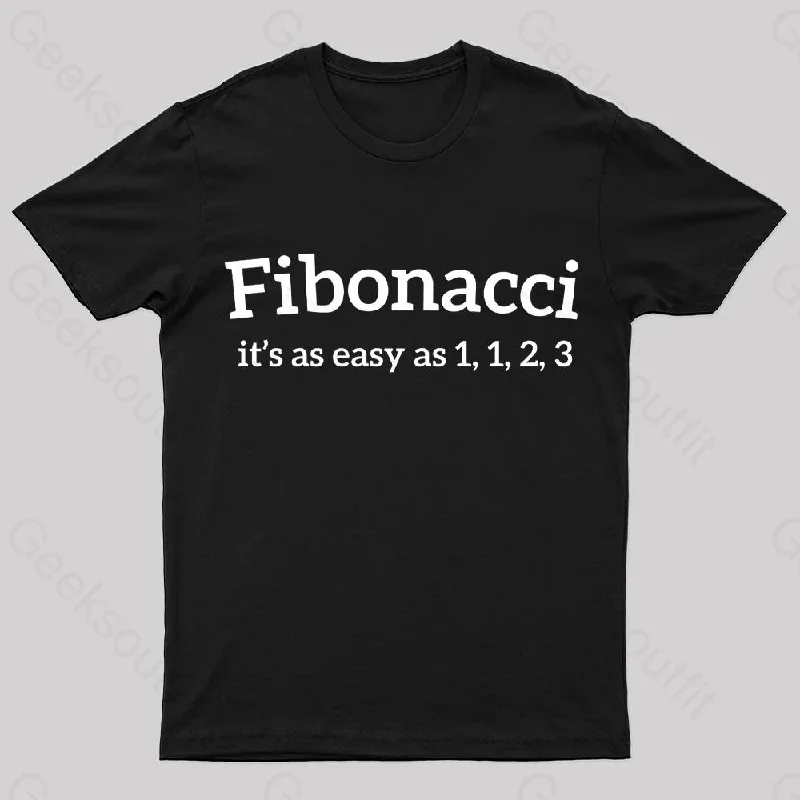 Fibonacci Funny Quote Nerd T-Shirt