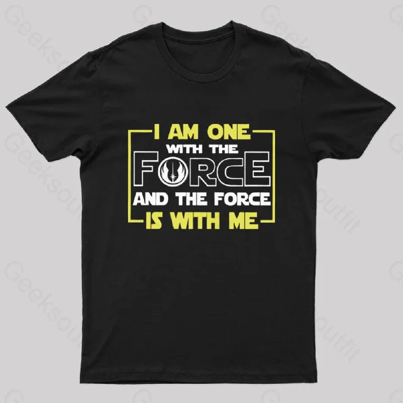 I Am One With The Force Nerd T-Shirt