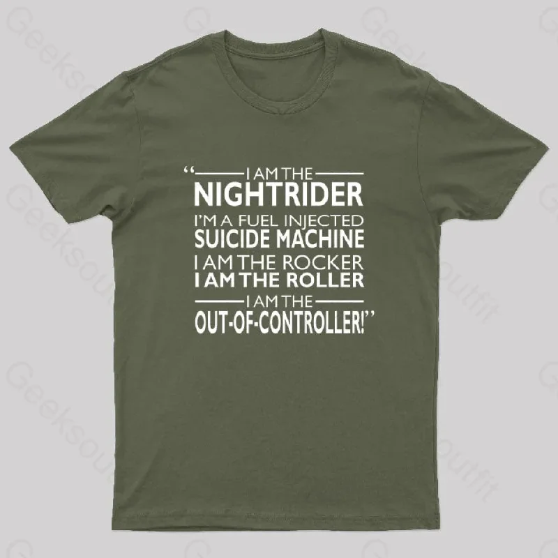 I Am The Nightrider Geek T-Shirt