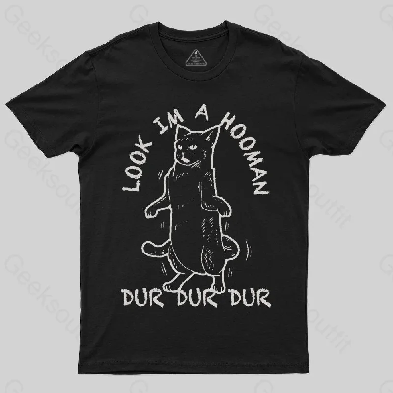 Look I'm A Hooman T-shirt