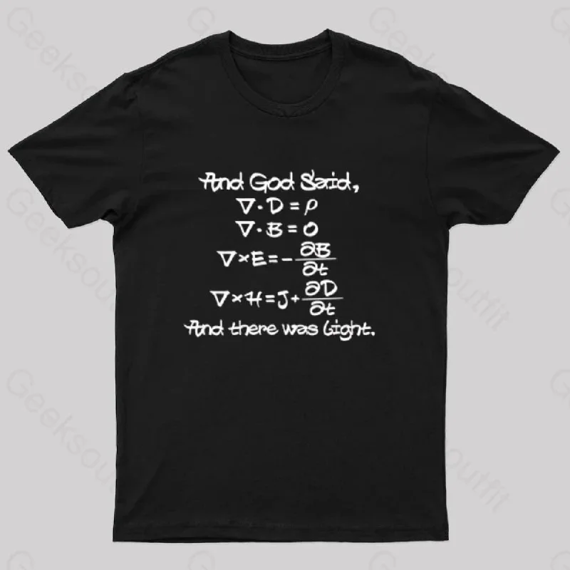 Maxwell's Equations God Said Nerd T-Shirt