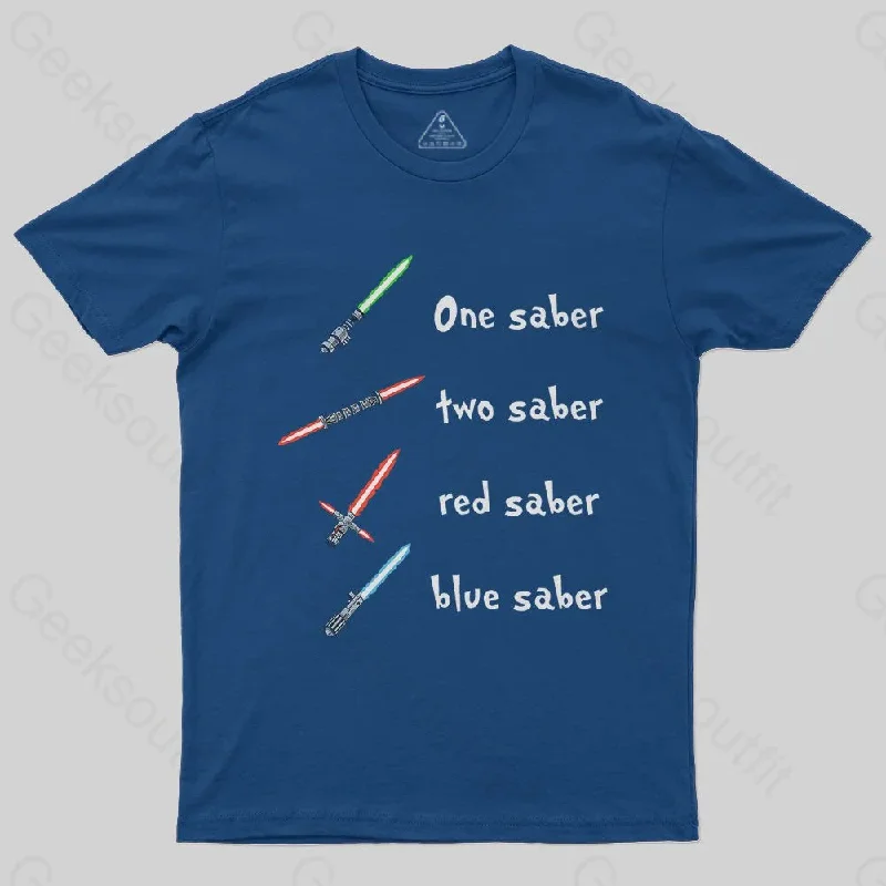 One Saber, Two Saber T-Shirt