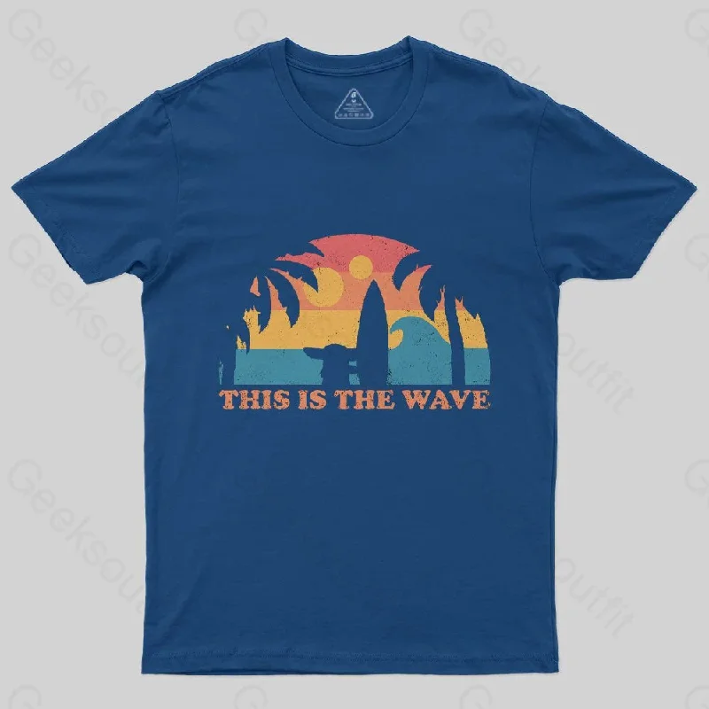 This Is The Wave T-Shirt